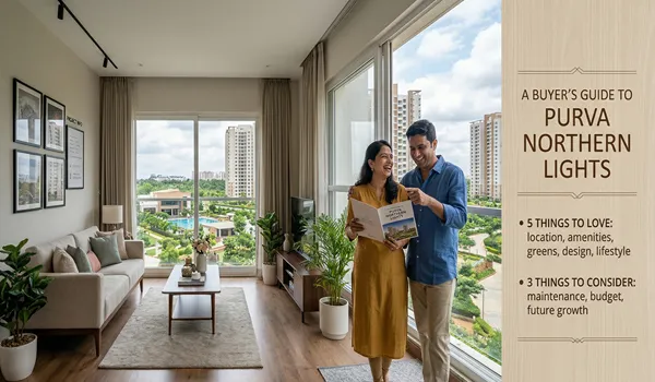 Buyer's guide to Purva Northern Lights highlighting 5 key advantages and 3 important considerations for homebuyers in North Bangalore